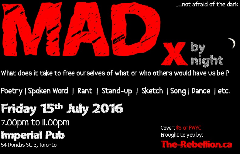 MADx by night advertisement for event Friday 15 July 15, 2015 at the Imperial Pub, 54 Dundas St. E. Toronto