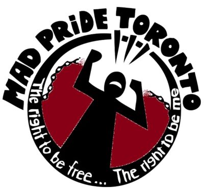 Logo: Person breaks free from chains. Lettering: "Mad Pride Toronto: The Right to be free... The right to be me"
